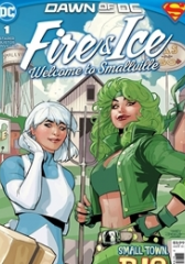 Fire & Ice: Welcome to Smallville